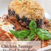 Italian sausage mixed with hot peppers, stuffed into a portobello mushroom, topped with breadcrumbs and cheese, with Burrata cheese, drizzled with olive oil, and baked in a basil tomato sauce.