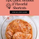 pinterest pin for marinating chicken tips and methods.