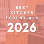 Pinterest pin for Best Kitchen Essentials for 2026 | Chef-Tested Picks You’ll Actually Use.