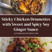 sticky chicken drumettes for Sticky Chicken Drumettes with Sweet and Spicy Soy Ginger Sauce pinterest pin.